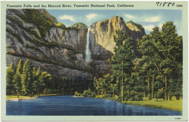 Postcard with text "Yosemite Falls and the Merced River, Yosemite National Park, California" and illustration of a dramatic waterfall and tall trees.